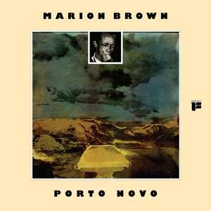 LP Marion Brown: Porto Novo LTD | CLR