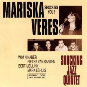 Mariska Veres: Shocking You