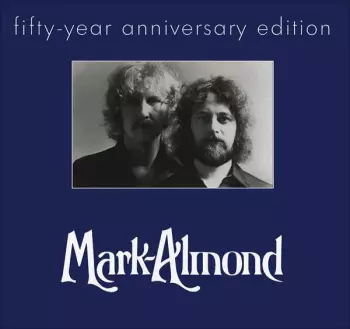 Mark-Almond: Fifty Year Anniversary Edition