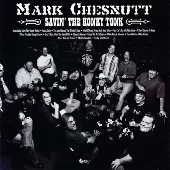 CD Mark Chesnutt: Savin' The Honky Tonk
