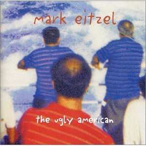 CD Mark Eitzel: The Ugly American