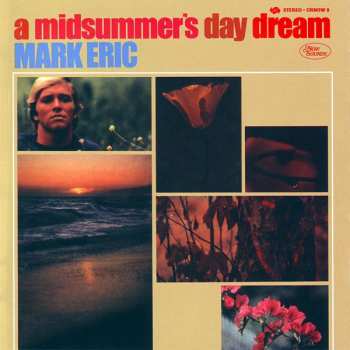 LP Mark Eric: A Midsummer's Day Dream