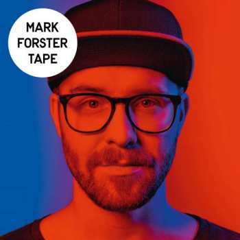 CD Mark Forster: Tape