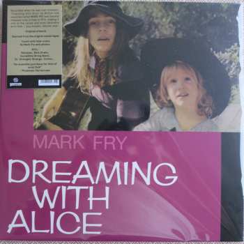 LP Mark Fry: Dreaming With Alice