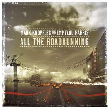 CD Mark Knopfler: All The Roadrunning