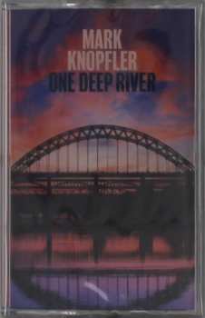 MC Mark Knopfler: One Deep River (limited Edition)