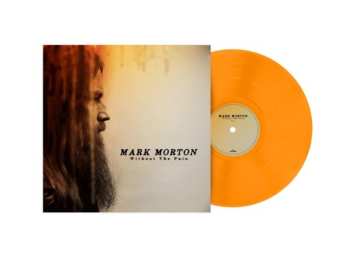 Album Mark Morton: Without The Pain