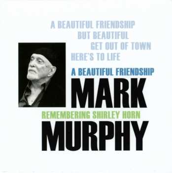 CD Mark Murphy: Beautiful Friendship: Remembering Shirley Horn