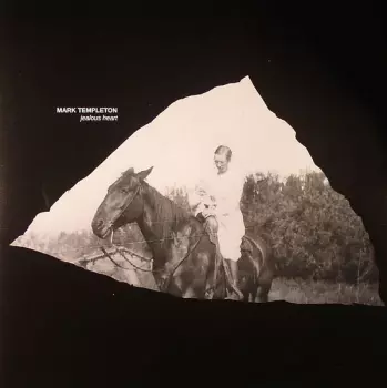 Mark Templeton: Jealous Heart