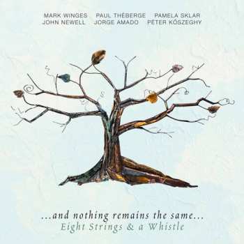 Album Mark Winges: ...and Nothing Remains The Same...