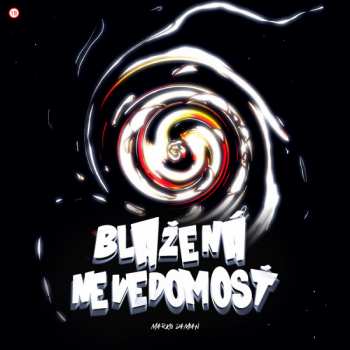 CD Marko Damian: Blažená nevedomosť