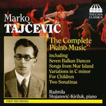 Album Marko Tajčević: The Complete Piano Music