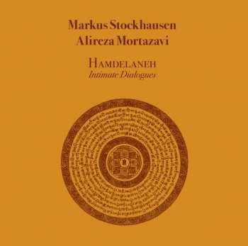 Album Markus Stockhausen: Hamdelaneh - Intimate Dialogues
