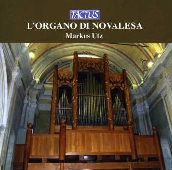 CD Markus Utz: Organ Of Novalesa