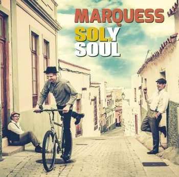 CD Marquess: Sol Y Soul