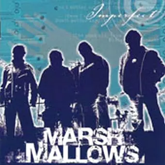 Marsh Mallows: Imperfect