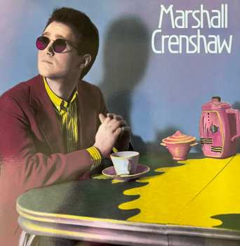 2LP Marshall Crenshaw: Marshall Crenshaw LTD