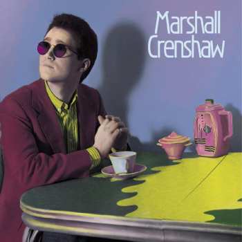 LP Marshall Crenshaw: Marshall Crenshaw