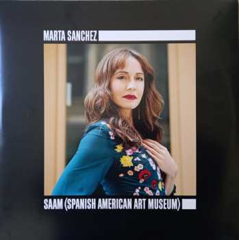 2LP Marta Sanchez: SAAM (Spanish American Art Museum) LTD