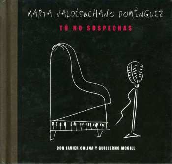 Album Chano Domínguez: Tú No Sospechas