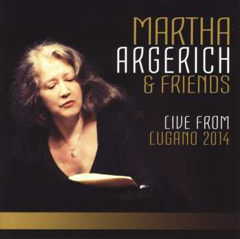 3CD/Doos Martha Argerich And Friends: Live From Lugano 2014