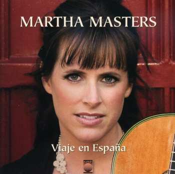 Album Martha Masters: Viaje En España