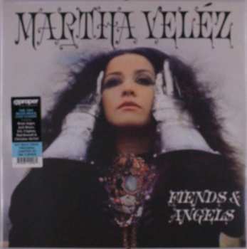 LP Martha Velez: Fiends & Angels CLR