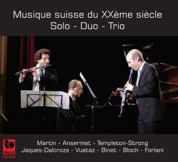 Album Ernest Ansermet: Musique Suisse Du Xxe Siecle - Solo-duo-trio