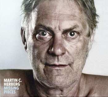 2CD Martin C. Herberg: Missing Pieces