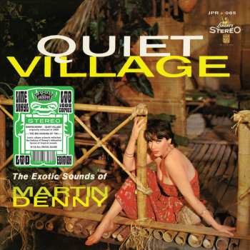 LP Martin Denny: Quiet Village - The Exotic Sounds Of Martin Denny CLR | LTD
