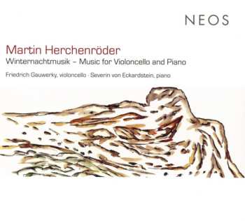 Album Severin von Eckardstein: Winternachtmusik - Music For Violoncello And Piano
