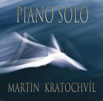 CD Martin Kratochvíl: Piano Solo