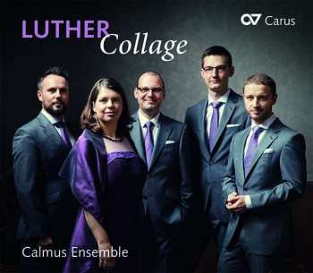 CD Martin Luther: Calmus Ensemble - Luther Collage