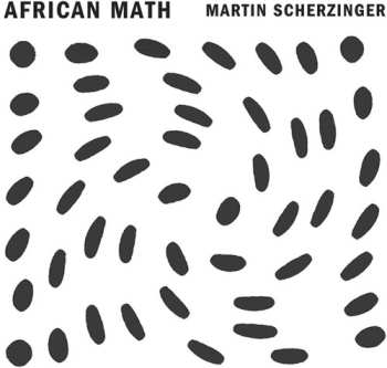 CD Martin Scherzinger: African Math