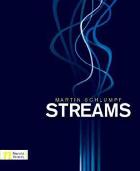 Album Martin Schlumpf: Streams