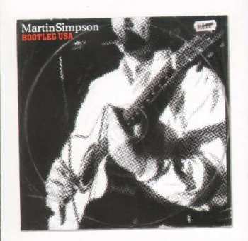 Album Martin Simpson: Bootleg USA