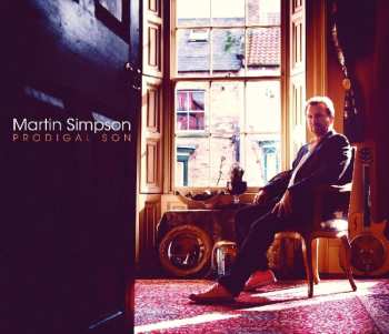2CD Martin Simpson: Prodigal Son DLX