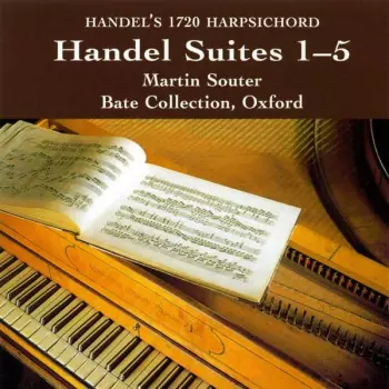 Georg Friedrich Händel: Handel Suites 1-5