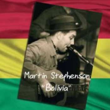 Album Martin Stephenson: Bolivia