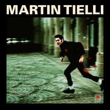 Album Martin Tielli: We Didn't Even Suspect He Was The Poppy Salesman