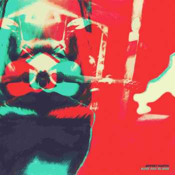 Album Martin,jeffrey: Alive July 25 2025