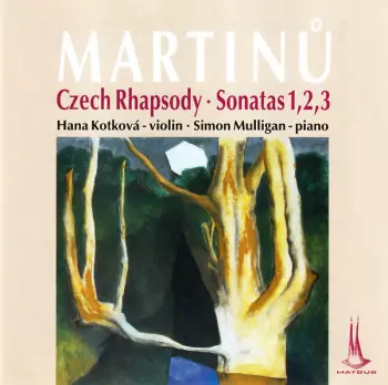 Czech Rhapsody • Sonatas 1, 2, 3