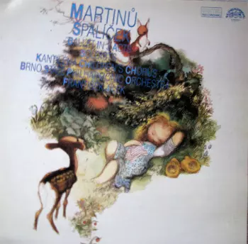 Bohuslav Martinů: Špalíček (Ballet In 3 Acts)
