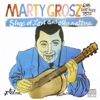 Sings Of Love And Other Matters