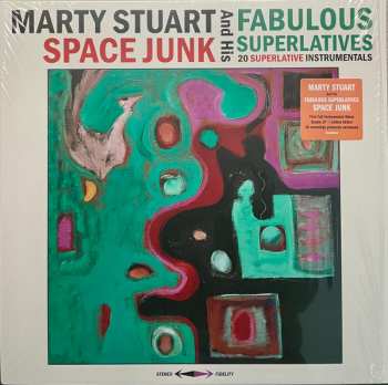 2LP Marty Stuart And His Fabulous Superlatives: Space Junk CLR
