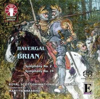 SACD Havergal Brian: Symphony No. 2 / Symphony No. 14