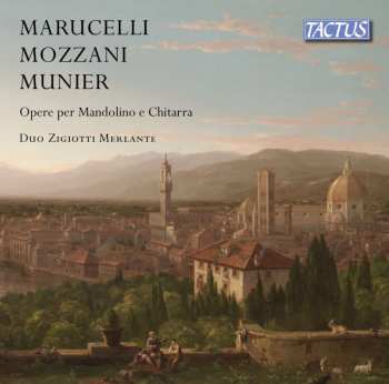 CD Enrico Marucelli: Opere Per Mandolino E Chitarra