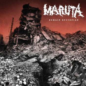 CD Maruta: Remain Dystopian