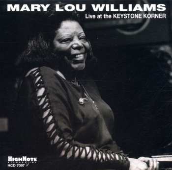 Album Mary Lou Williams: Live At The Keystone Korner