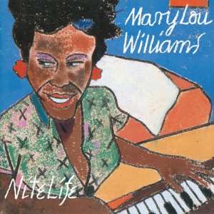 2CD Mary Lou Williams: Nite Life